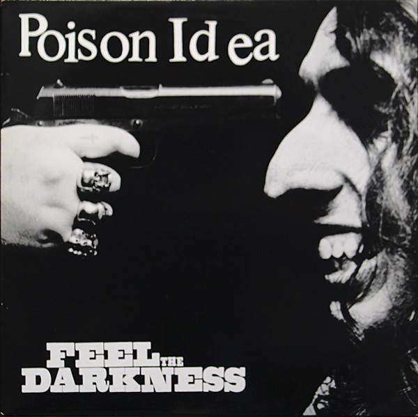 Cover Poison Idea - Feel The Darkness (LP, Album) Schallplatten Ankauf