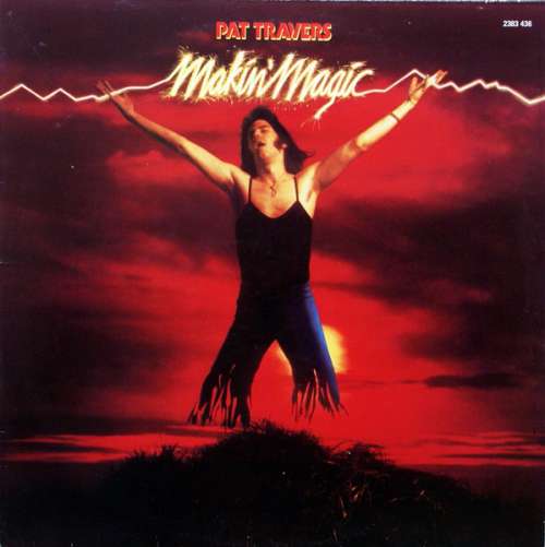 Cover Pat Travers - Makin' Magic (LP, Album) Schallplatten Ankauf