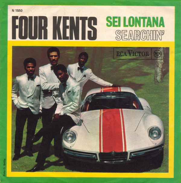 Cover The Four Kents - Sei Lontana / Searchin' (7) Schallplatten Ankauf