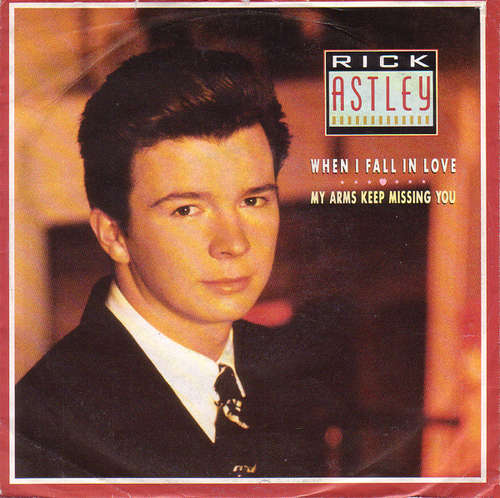 Cover Rick Astley - When I Fall In Love / My Arms Keep Missing You (7, Single) Schallplatten Ankauf