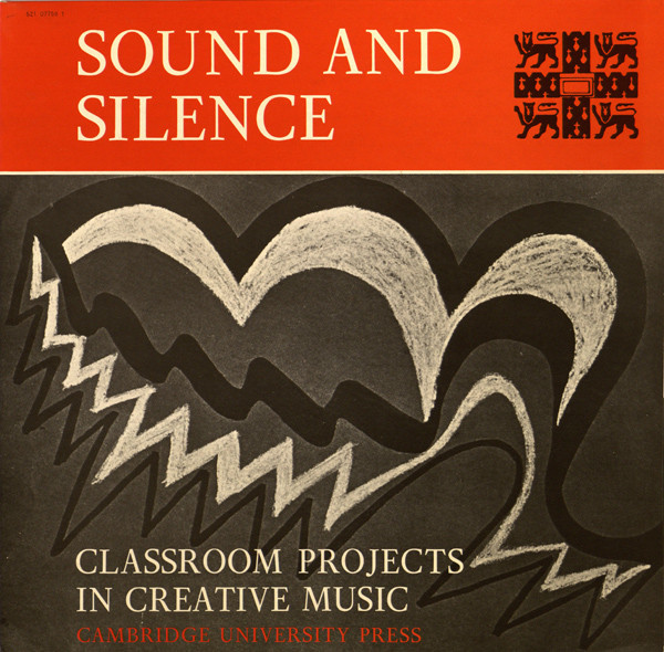 Cover John Paynter, Peter Aston & Various - Sound And Silence (LP, Mono) Schallplatten Ankauf