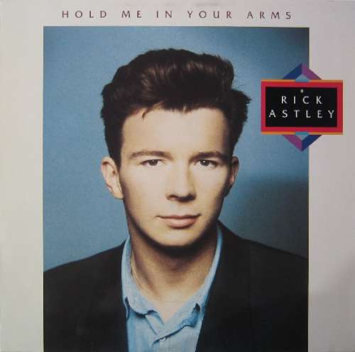 Cover Rick Astley - Hold Me In Your Arms (LP, Album) Schallplatten Ankauf