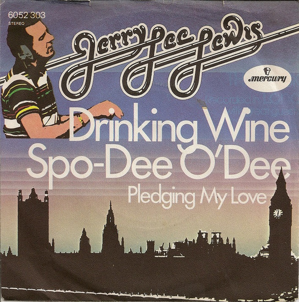Cover Jerry Lee Lewis - Drinking Wine Spo-Dee-O'Dee / Pledging My Love (7, Single) Schallplatten Ankauf