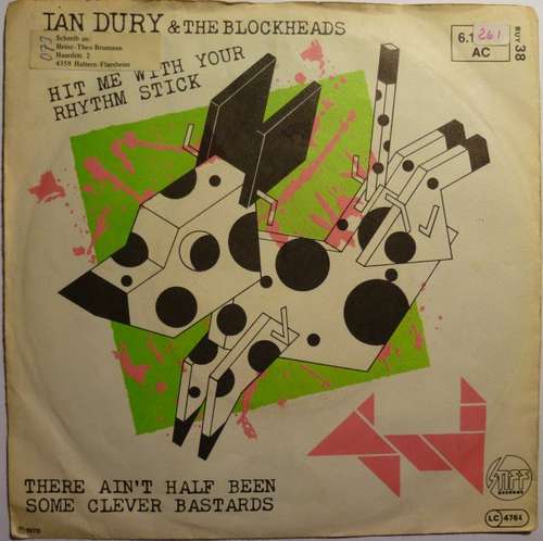 Cover Ian Dury & The Blockheads* - Hit Me With Your Rhythm Stick / There Ain't Half Been Some Clever Bastards (7, Single) Schallplatten Ankauf