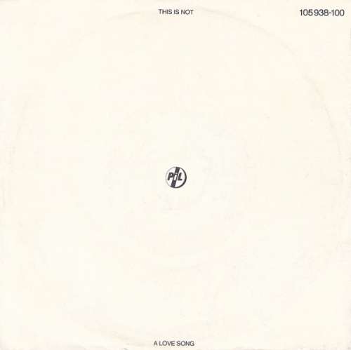 Bild PIL* - This Is Not A Love Song (7, Single) Schallplatten Ankauf