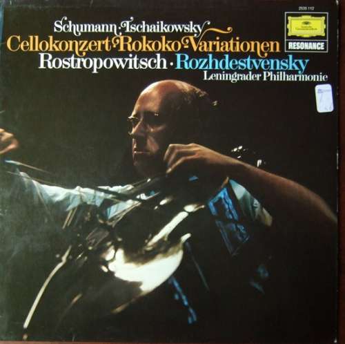 Cover Schumann* / Tschaikowsky* – Rostropowitsch* · Rozhdestvensky*, Leningrader Philharmonie* - Cellokonzert · Rokoko-Variationen (LP, RE) Schallplatten Ankauf