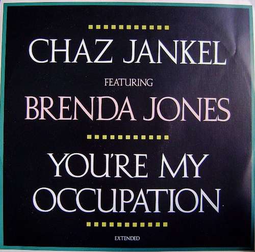 Cover Chaz Jankel* Featuring Brenda Jones - You're My Occupation (12) Schallplatten Ankauf