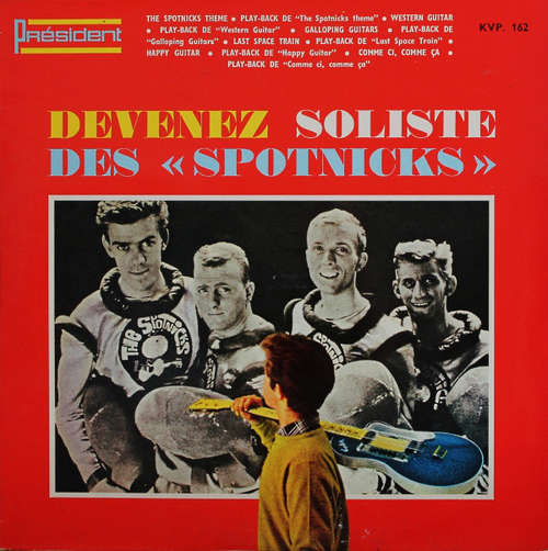 Cover The Spotnicks - Devenez Soliste Des Spotnicks (LP, Album, Mono, RE) Schallplatten Ankauf