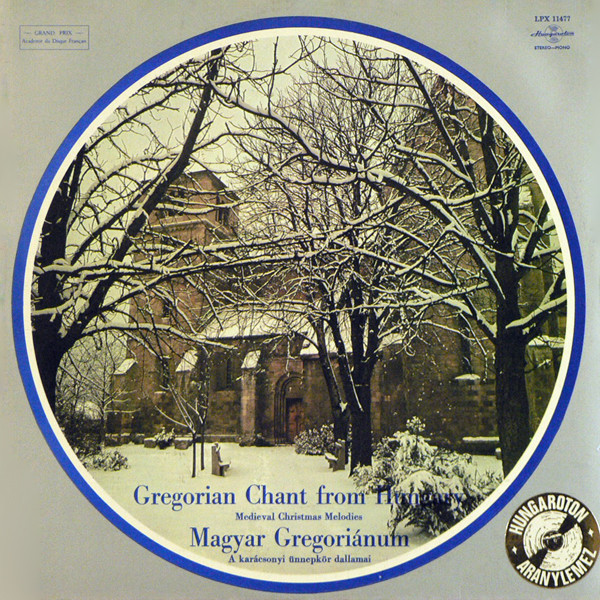 Cover Schola Hungarica - Magyar Gregoriánum - Gregorian Chant From Hungary: Medieval Christmas Melodies (LP) Schallplatten Ankauf