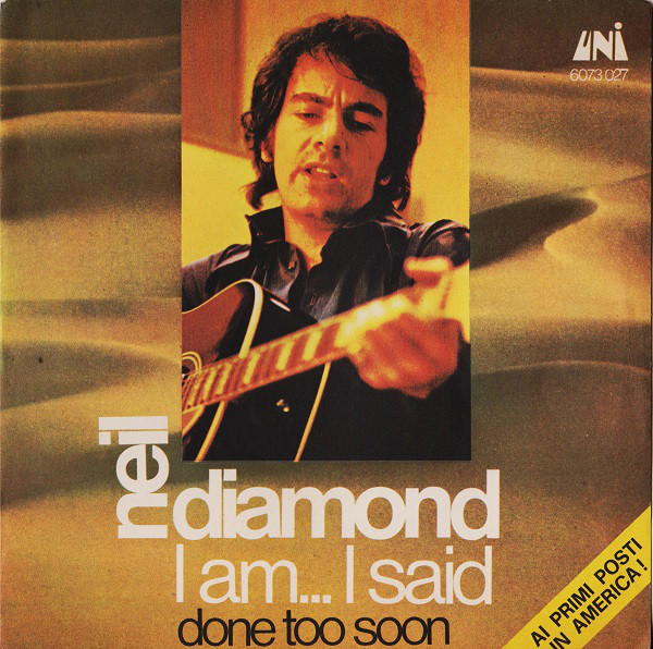 Cover Neil Diamond - I Am... I Said (7) Schallplatten Ankauf