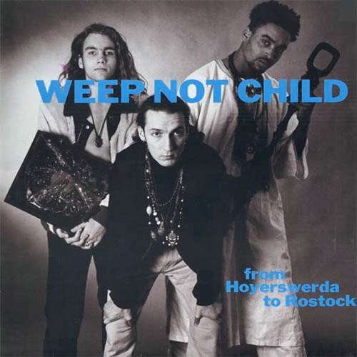 Cover Weep Not Child - From Hoyerswerda To Rostock (CD, EP) Schallplatten Ankauf