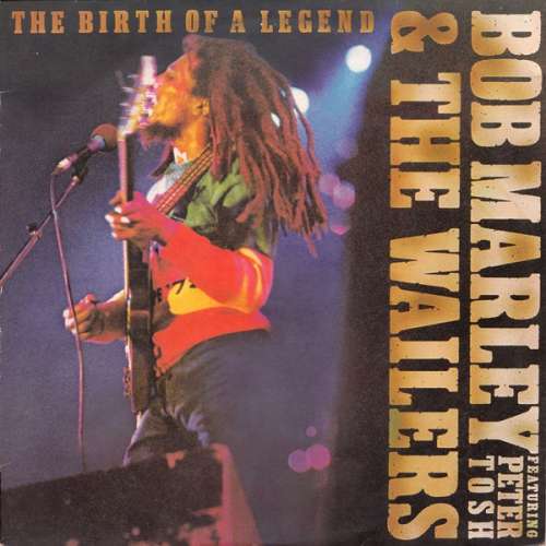 Cover Bob Marley & The Wailers Featuring Peter Tosh - The Birth Of A Legend (LP, Comp, RE) Schallplatten Ankauf