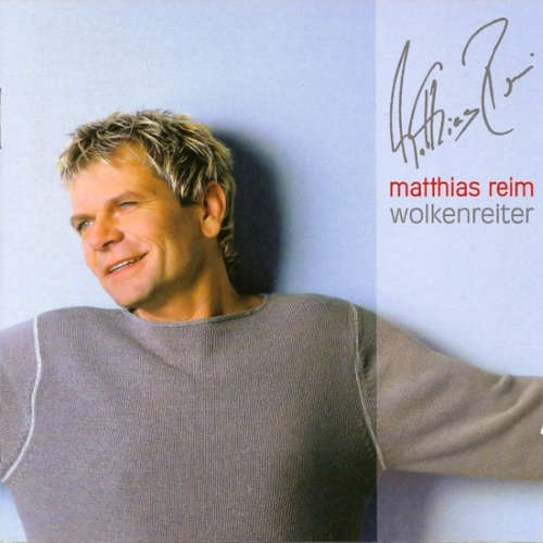 Cover Matthias Reim - Wolkenreiter (CD, Album, Copy Prot.) Schallplatten Ankauf
