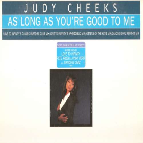Cover Judy Cheeks - As Long As You're Good To Me (12, Single) Schallplatten Ankauf