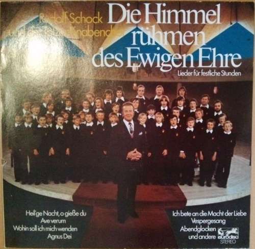 Cover Rudolf Schock Und Der Tölzer Knabenchor* - Die Himmel Rühmen Des Ewigen Ehre (LP) Schallplatten Ankauf