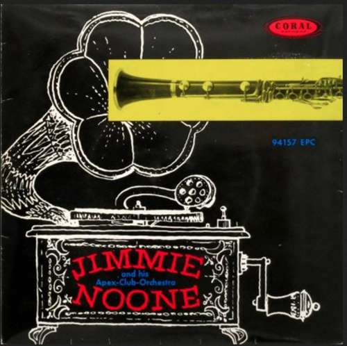Cover Jimmie Noone's Apex Club Orchestra Featuring Earl Hines - Jimmie Noone And His Apex Club Orchestra (7, EP, Mono) Schallplatten Ankauf