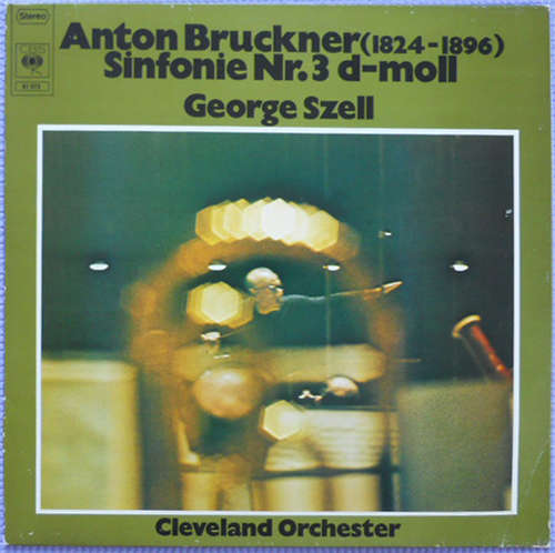 Cover Anton Bruckner, George Szell, Cleveland Orchester* - Sinfonie Nr. 3 D-Moll (LP) Schallplatten Ankauf