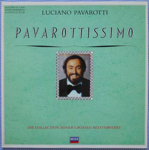 Cover Luciano Pavarotti - Pavarottissimo - Die Collection Seiner Grossen Meisterwerke (2xLP, Comp, Club, Gat) Schallplatten Ankauf