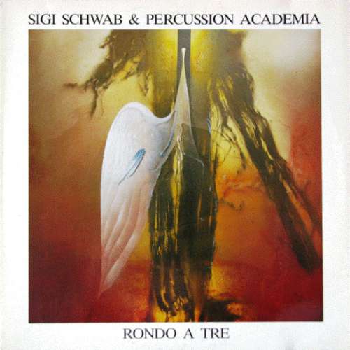 Cover Sigi Schwab & Percussion Academia - Rondo A Tre (LP, Album, RE, RM) Schallplatten Ankauf