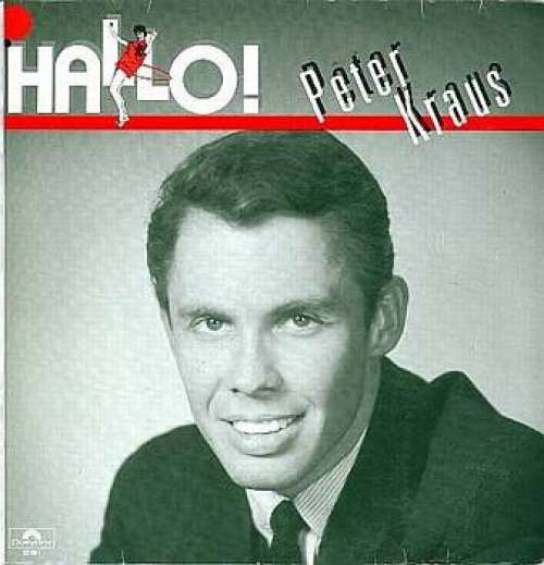 Cover Peter Kraus - Hallo! Peter Kraus (LP, Comp) Schallplatten Ankauf