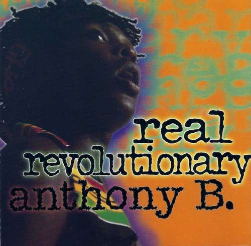Cover Anthony B - Real Revolutionary (CD, Album) Schallplatten Ankauf