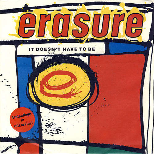 Cover Erasure - It Doesn't Have To Be (7, Single, Red) Schallplatten Ankauf