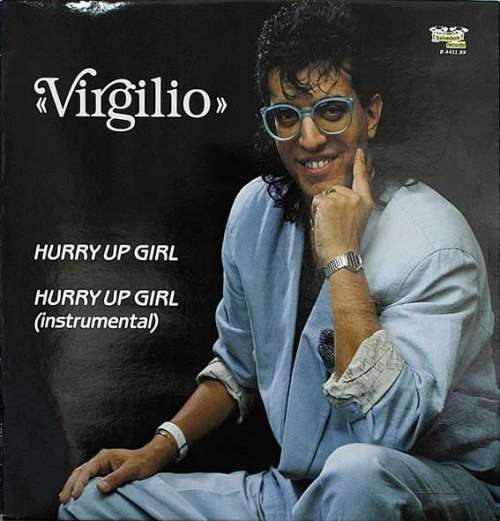 Cover Virgilio (2) - Hurry Up  Girl (12) Schallplatten Ankauf