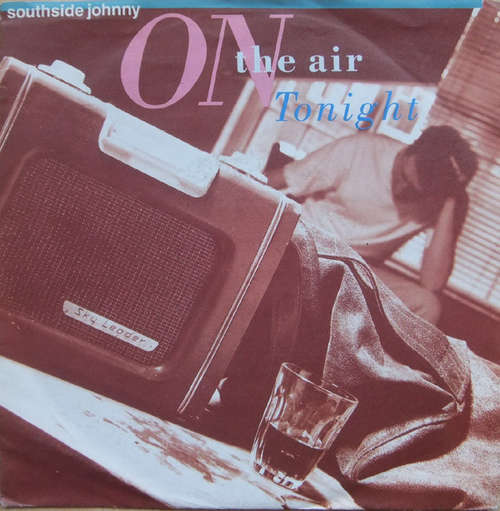 Cover Southside Johnny - On The Air Tonight (7, Single) Schallplatten Ankauf