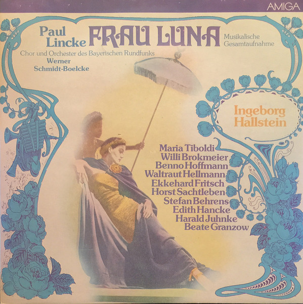 Cover Paul Lincke, Werner Schmidt-Boelcke, Ingeborg Hallstein, Chor Und Orchester Des Bayerischen Rundfunks* - Frau Luna (Musikalische Gesamtaufnahme) (LP) Schallplatten Ankauf