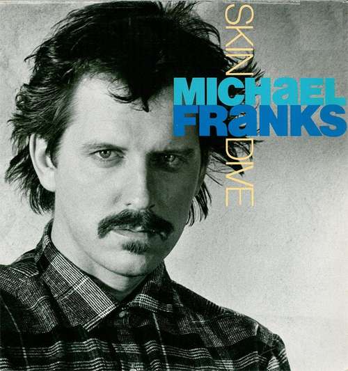 Cover Michael Franks - Skin Dive (LP, Album) Schallplatten Ankauf