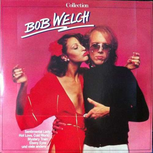 Cover Bob Welch - Collection (LP, Album, RE) Schallplatten Ankauf