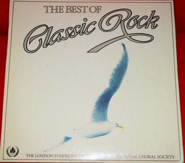 Cover The London Symphony Orchestra And The Royal Choral Society - The Best Of Classic Rock (LP, Comp) Schallplatten Ankauf