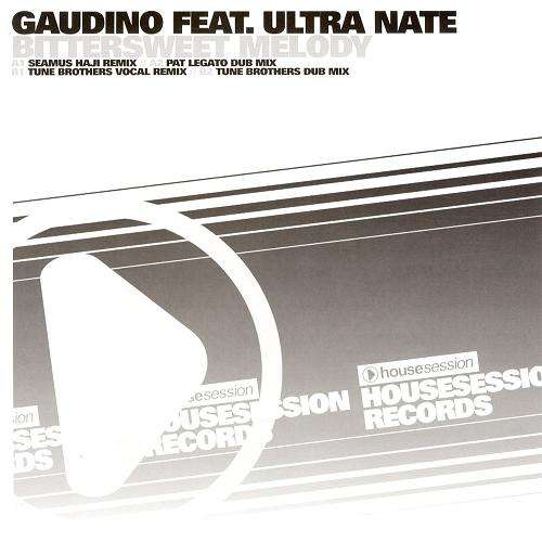Cover Gaudino* Feat. Ultra Naté - Bittersweet Melody (12) Schallplatten Ankauf