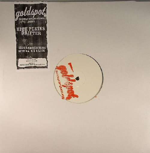 Cover High Plains Drifter - Somewhere / 4x4 Lick (12, W/Lbl, Sta) Schallplatten Ankauf