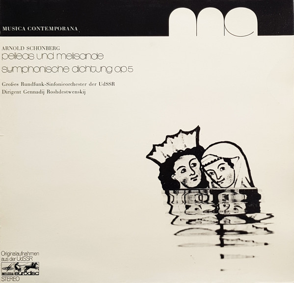 Cover Arnold Schönberg* - Pelleas Und Melisande. Symphonische Dichtung Op. 5 (LP) Schallplatten Ankauf