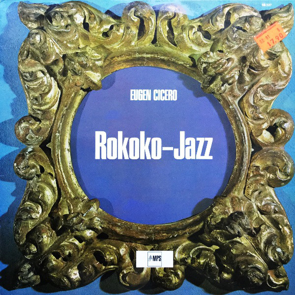 Cover Eugen Cicero - Rokoko Jazz (LP, Album, RE) Schallplatten Ankauf