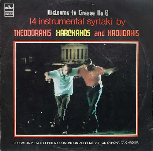 Cover Theodorakis*, Xarchakos* And Hadjidakis* - Welcome To Greece No 8 - 14 Instrumental Syrtaki (LP, Comp) Schallplatten Ankauf