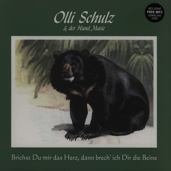 Cover Olli Schulz & Der Hund Marie - Brichst Du Mir Das Herz, Dann Brech Ich Dir Die Beine! (LP, Album) Schallplatten Ankauf