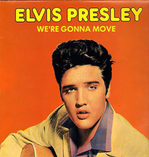Cover Elvis Presley - We're Gonna Move (LP, Comp) Schallplatten Ankauf