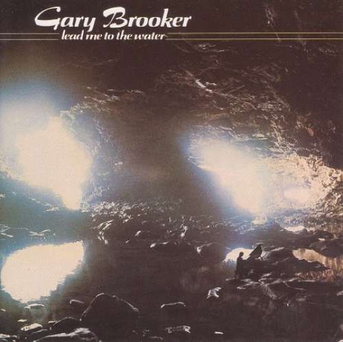 Cover Gary Brooker - Lead Me To The Water (CD, Album, RE) Schallplatten Ankauf