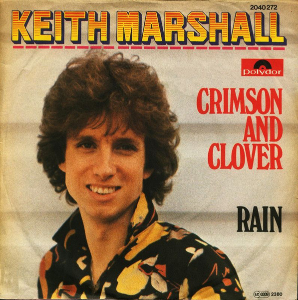 Cover Keith Marshall - Crimson And Clover / Rain (7, Single) Schallplatten Ankauf