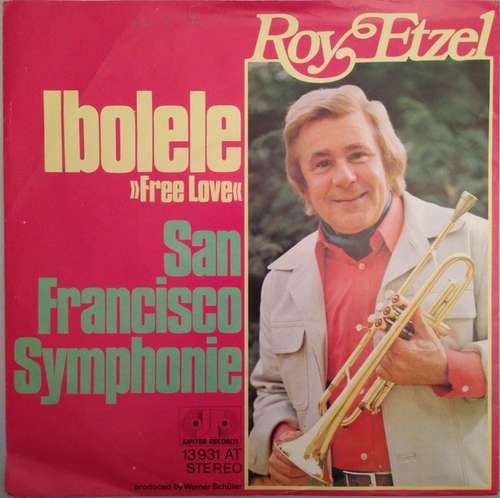 Cover Roy Etzel - Ibolele (Free Love) / San Francisco Symphonie (7, Single) Schallplatten Ankauf