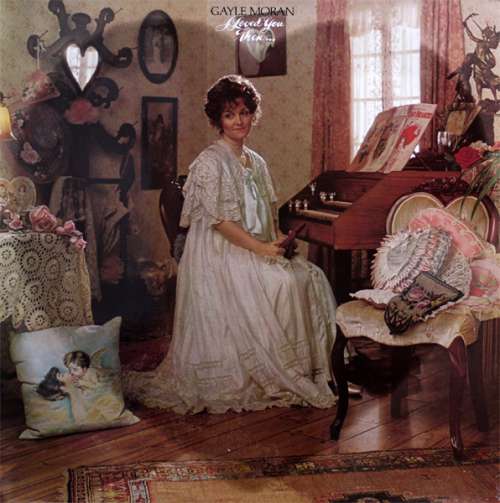 Cover Gayle Moran - I Loved You Then...I Love You Now (LP, Album) Schallplatten Ankauf