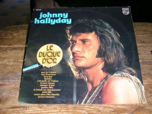 Bild Johnny Hallyday - Le Disque D'or (LP, Comp, RP) Schallplatten Ankauf