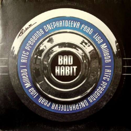Cover ATFC Presents OnePhatDeeva Feat. Lisa Millett - Bad Habit (12) Schallplatten Ankauf