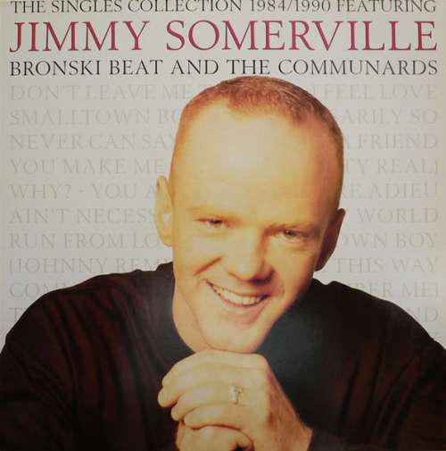 Cover Jimmy Somerville Featuring Bronski Beat And The Communards - The Singles Collection 1984/1990 (LP, Comp) Schallplatten Ankauf