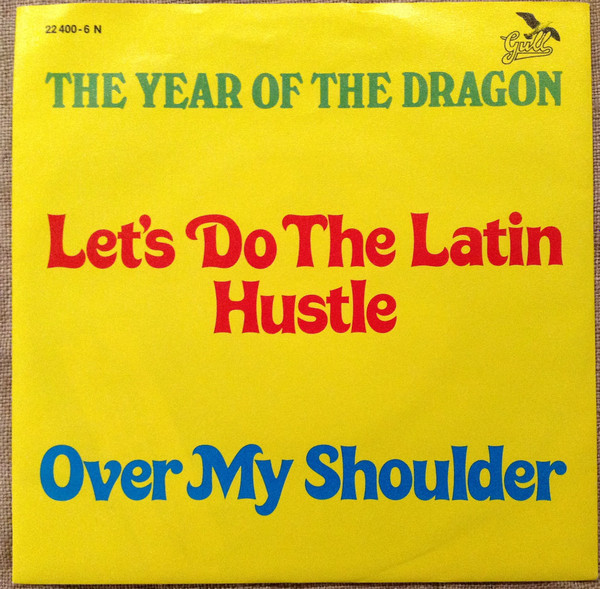 Cover The Year Of The Dragon - Let's Do The Latin Hustle (7, Single) Schallplatten Ankauf