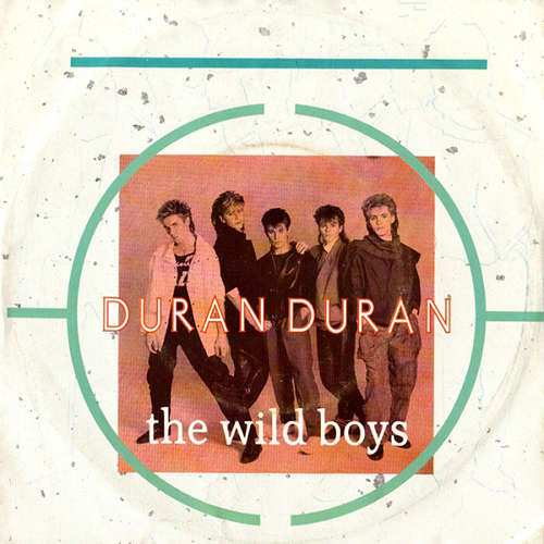 Cover Duran Duran - The Wild Boys (7, Single) Schallplatten Ankauf