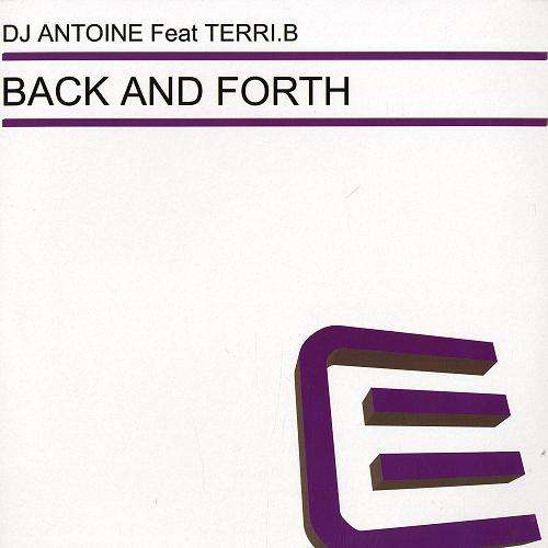 Cover DJ Antoine Feat Terri.B* - Back And Forth (12) Schallplatten Ankauf