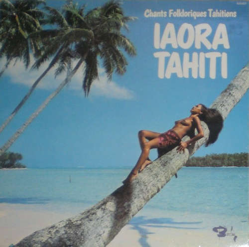 Cover Orchestre Arthur Iriti* - Iaora Tahiti - Chants Folkloriques Tahitiens (LP, RE) Schallplatten Ankauf
